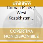 Roman Mints / West Kazakhstan Philharm - Affairs Of The Heart / Platch / Concer cd musicale di Roman Mints / West Kazakhstan Philharm