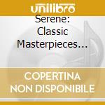 Serene: Classic Masterpieces For The Organ cd musicale di Svetlana Berezhnaya,