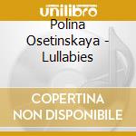 Polina Osetinskaya - Lullabies cd