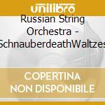 Russian String Orchestra - SchnauberdeathWaltzes