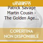 Patrick Savage Martin Cousin - The Golden Age Of Hollywood cd musicale