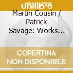 Martin Cousin / Patrick Savage: Works For Violin And Piano (Encores For Mr. Scotts) cd
