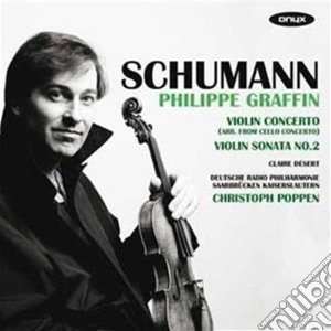 Robert Schumann - Violin Concerto & Sonata cd musicale di Schumann Robert