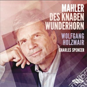 Gustav Mahler - Des Knaben Wunderhorn (1888 89) cd musicale di Mahler Gustav