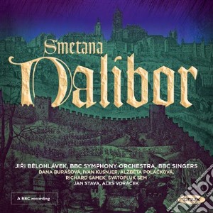Bedrich Smetana - Dalibor (1868) (2 Cd) cd musicale di Smetana Bedrich