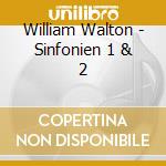 William Walton - Sinfonien 1 & 2 cd
