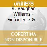 R. Vaughan Williams - Sinfonien 7 & 9 cd musicale di R. Vaughan Williams