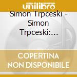Simon Trpceski - Simon Trpceski: Tales From Russia cd
