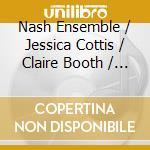 Nash Ensemble / Jessica Cottis / Claire Booth / Marcus Farnsworth: Colin Matthews - Seascapes cd