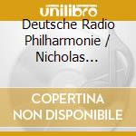 Deutsche Radio Philharmonie / Nicholas Milton / Joseph Moog - Brahms: Piano Concerto No.1 & Four Pieces For Piano Op. 119 cd