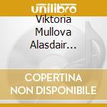 Viktoria Mullova Alasdair Beatson - Beethoven Violin Sonatas No. 4 No. cd