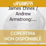 James Ehnes / Andrew Armstrong: Ehnes & Armstrong Play Brahms & Schumann cd