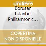 Borusan Istanbul Philharmonic Orchestra: Bartok Enescu Kodaly Martinu cd