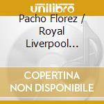 Pacho Florez / Royal Liverpool Philharmonic: Albares. Latin American Trumpet Concertos cd