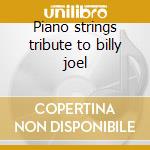 Piano strings tribute to billy joel cd