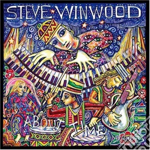 Steve Winwood - About Time cd musicale di Steve Winwood