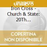 Iron Cross - Church & State: 20Th Anniversary Remaster cd
