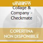 Collage & Company - Checkmate cd