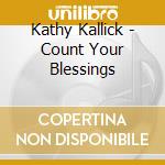 Kathy Kallick - Count Your Blessings cd