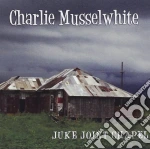 Charlie Musselwhite - Juke Joint Chapel Cdr cd