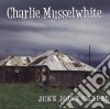Charlie Musselwhite - Juke Joint Chapel Cdr cd