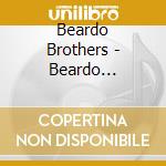 Beardo Brothers - Beardo Brothers Almost Live cd