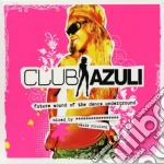 Club Azuli: The Future Sound Of The Dance Underground / Various