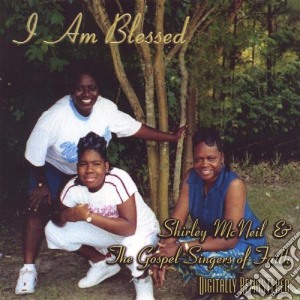 Shirley Mcneil - I Am Blessed cd musicale di Shirley Mcneil