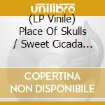 (LP Vinile) Place Of Skulls / Sweet Cicada - Gems Vol. 4 - Blue vinile