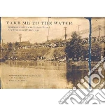 Take Me To The Water (Cd+Book) cd