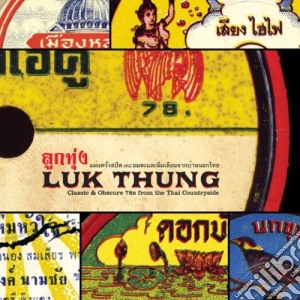 Luk Thung -Classic & Obscure 78s From Th / Various cd musicale di Artisti Vari