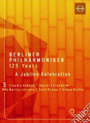 (Music Dvd) Berliner Philarmoniker 125 Years: A Jubilee Celebration (5 Dvd) cd musicale di Andreas Morell