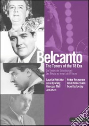 (Music Dvd) Belcanto - Tenors Of The 78 Era #02 cd musicale
