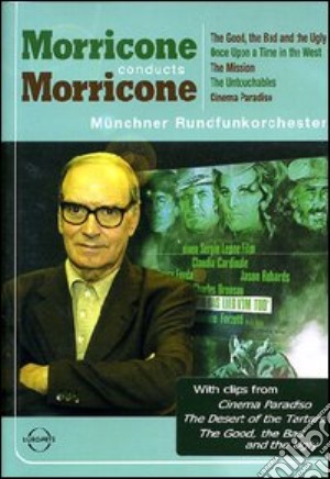 (Music Dvd) Ennio Morricone - Morricone Conducts Morricone cd musicale di Giovanni Morricone