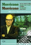 (Music Dvd) Ennio Morricone - Morricone Conducts Morricone cd