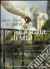 (Music Dvd) Gioacchino Rossini - La Scala Di Seta cd