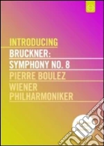 (Music Dvd) Anton Bruckner - Symphony No.8 (Introducing) cd