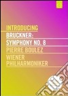 (Music Dvd) Anton Bruckner - Symphony No.8 (Introducing) cd