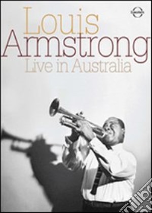 (Music Dvd) Louis Armstrong - Live In Australia cd musicale