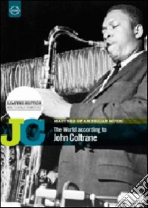 (Music Dvd) John Coltrane - The World According To cd musicale di Toby Byron, Robert Palmer