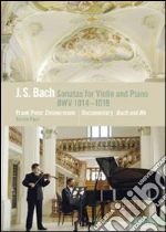 (Music Dvd) Johann Sebastian Bach - Sonatas For Violin And Piano Bwv 1014-1019 cd