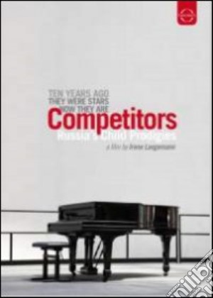 (Music Dvd) Competitors - Russia's Child Prodiges cd musicale di Irene Langemann