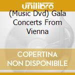 (Music Dvd) Gala Concerts From Vienna cd
