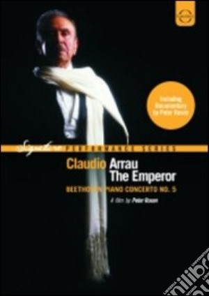 (Music Dvd) Claudio Arrau - The Emperor cd musicale di Peter Rosen