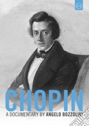 (Music Dvd) Fryderyk Chopin - Fryderyk Chopin cd musicale di Euro Arts