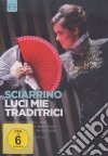 (Music Dvd) Salvatore Sciarrino - Luci Mie Traditrici cd