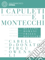 (Music Dvd) Vincenzo Bellini - I Capuleti E I Montecchi (2 Dvd) cd