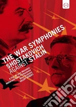 (Music Dvd) Dmitri Shostakovich - The War Symphonies. Shostakovich Against Stalin cd