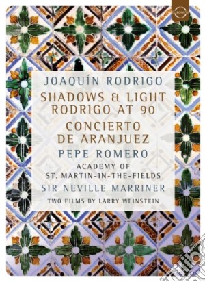 (Music Dvd) Joaquin Rodrigo - Shadows & Light - Joaquin Rodrigo At 90 - Concierto De Aranjuez cd musicale