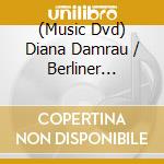 (Music Dvd) Diana Damrau / Berliner Philharmoniker / Kirill Petrenko - New Years Eve Concert 2019 - An Evening With Broadway Melodies cd